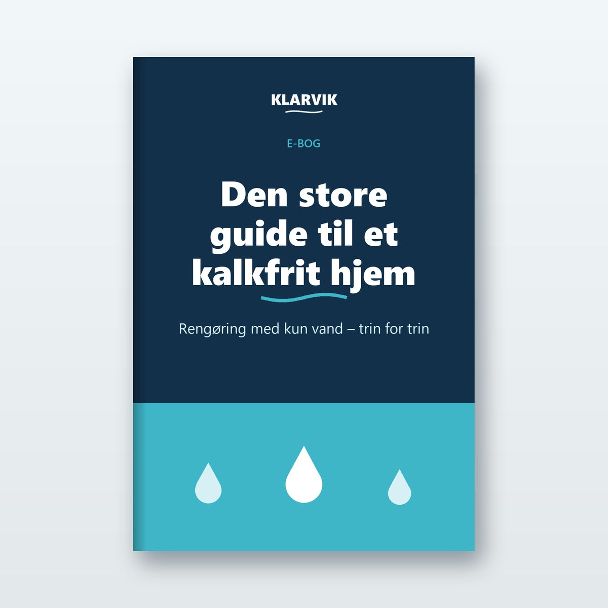 Forside: Den store guide til et kalkfrit hjem – rengøring med kun vand